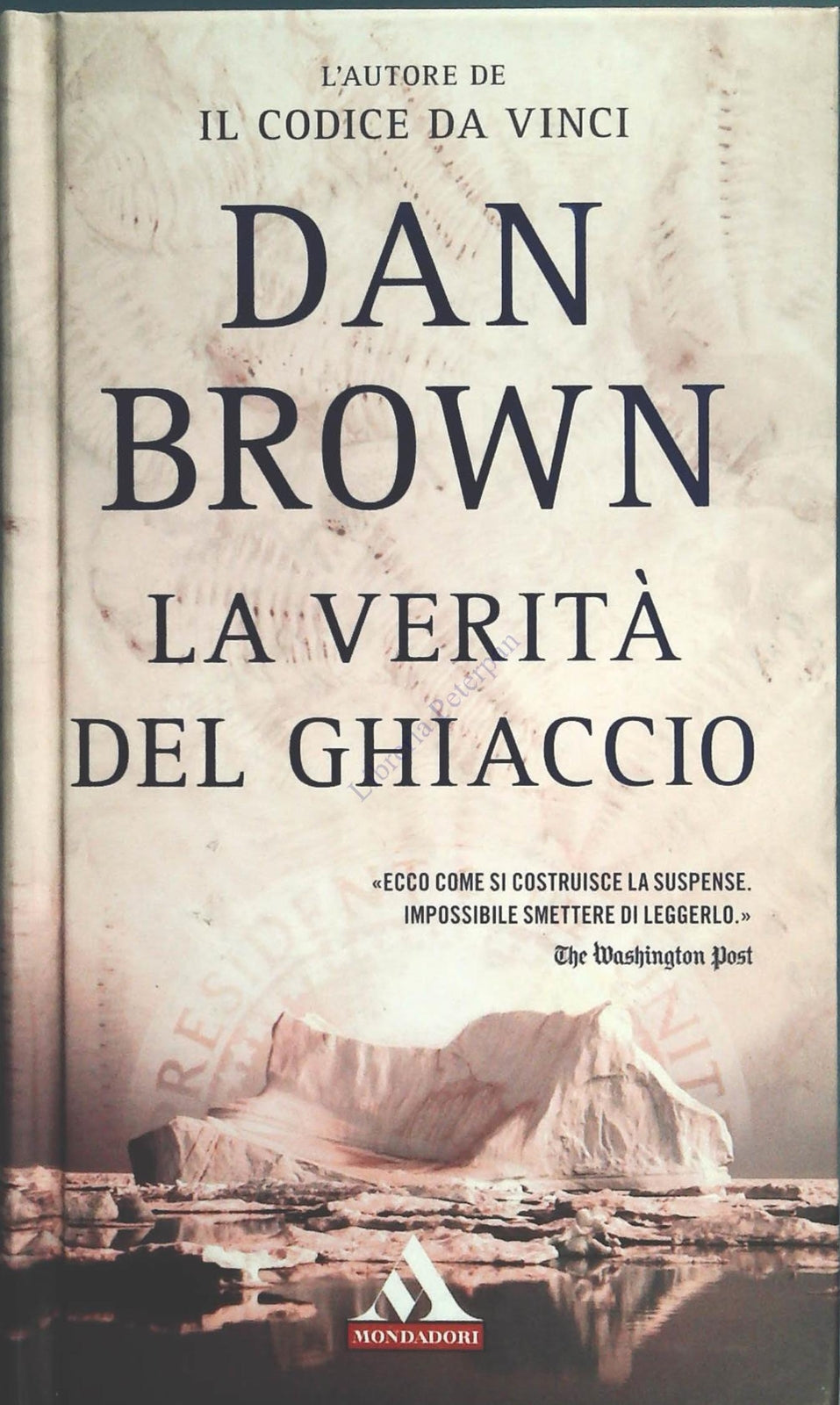 LA VERITA' DEL GHIACCIO - DAN BROWN - I MITI MONDADORI 2006