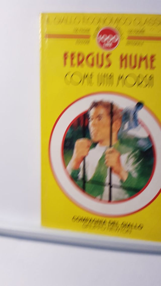 COME UNA MORSA - FERGUS HUME - COMPAGNIA DEL GIALLO 1993