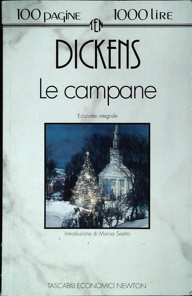 LE CAMPANE - CHARLES DICKENS - NEWTON 1993 - OUTLET DEL LIBRO