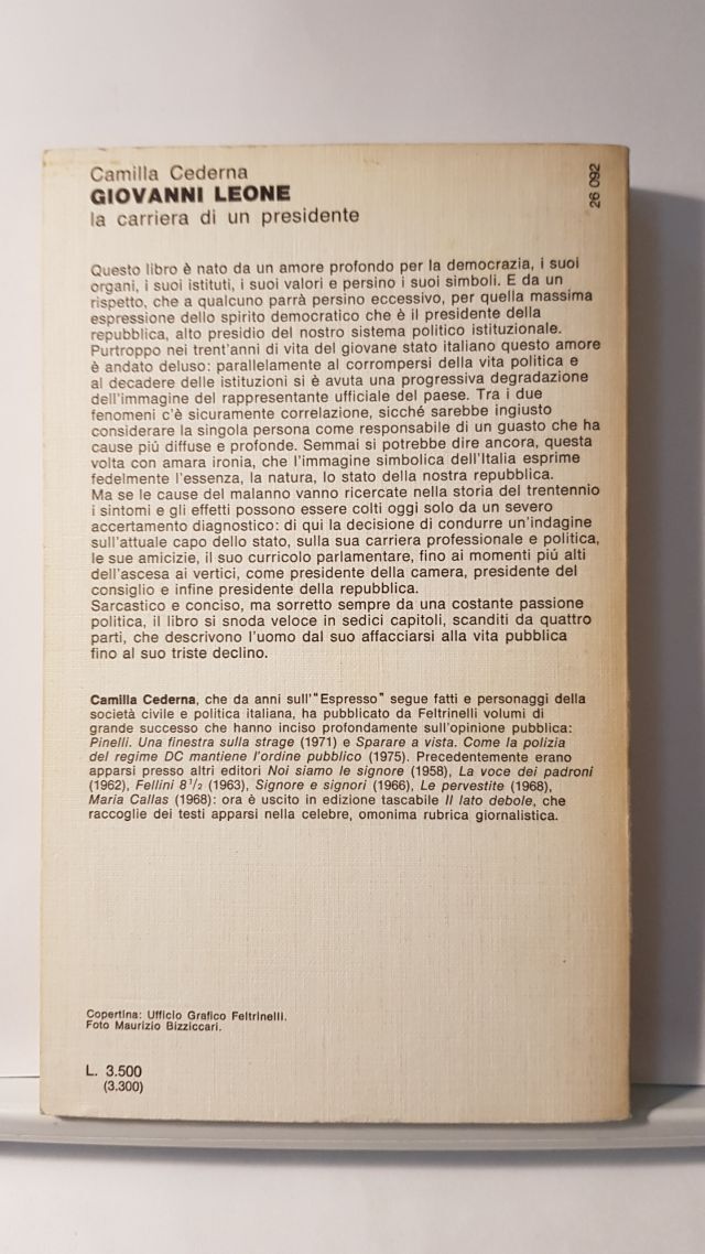 GIOVANNI LEONE. LA CARRIERA DI UN PRESIDENTE - CAMLLA CEDERNA - FELTRINELLI 1978