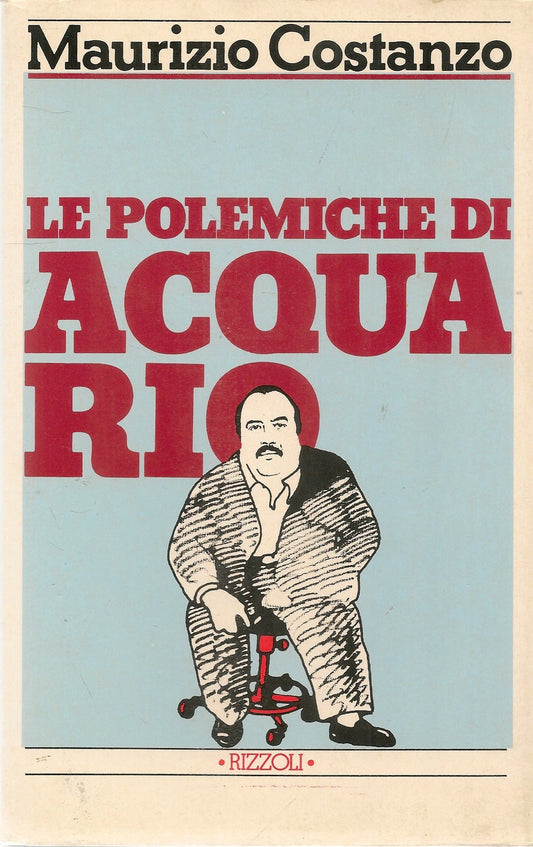 LE POLEMICHE DI ACQUARIO - MAURIZIO COSTANZO