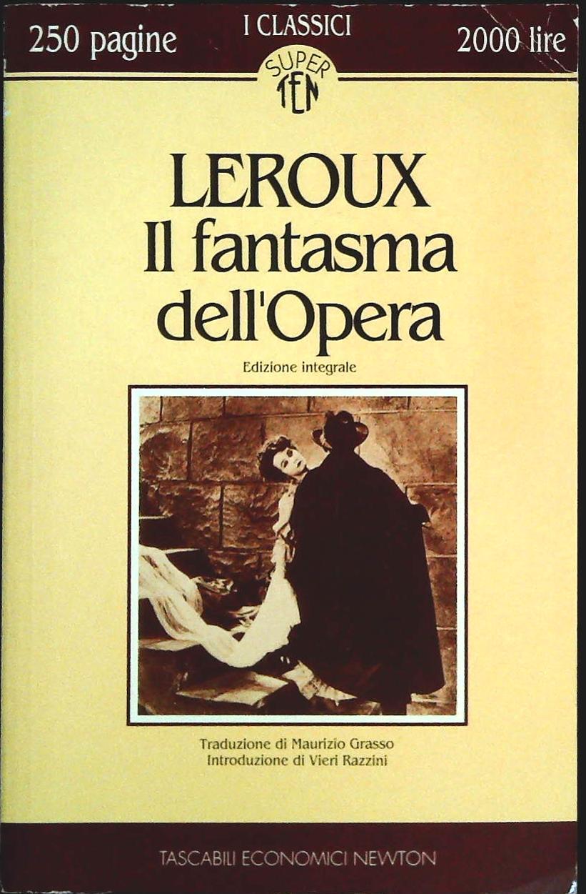 IL FANTASMA DELL'OPERA - GASTON LEROUX - NEWTON 1994 - OUTLET DEL LIBRO
