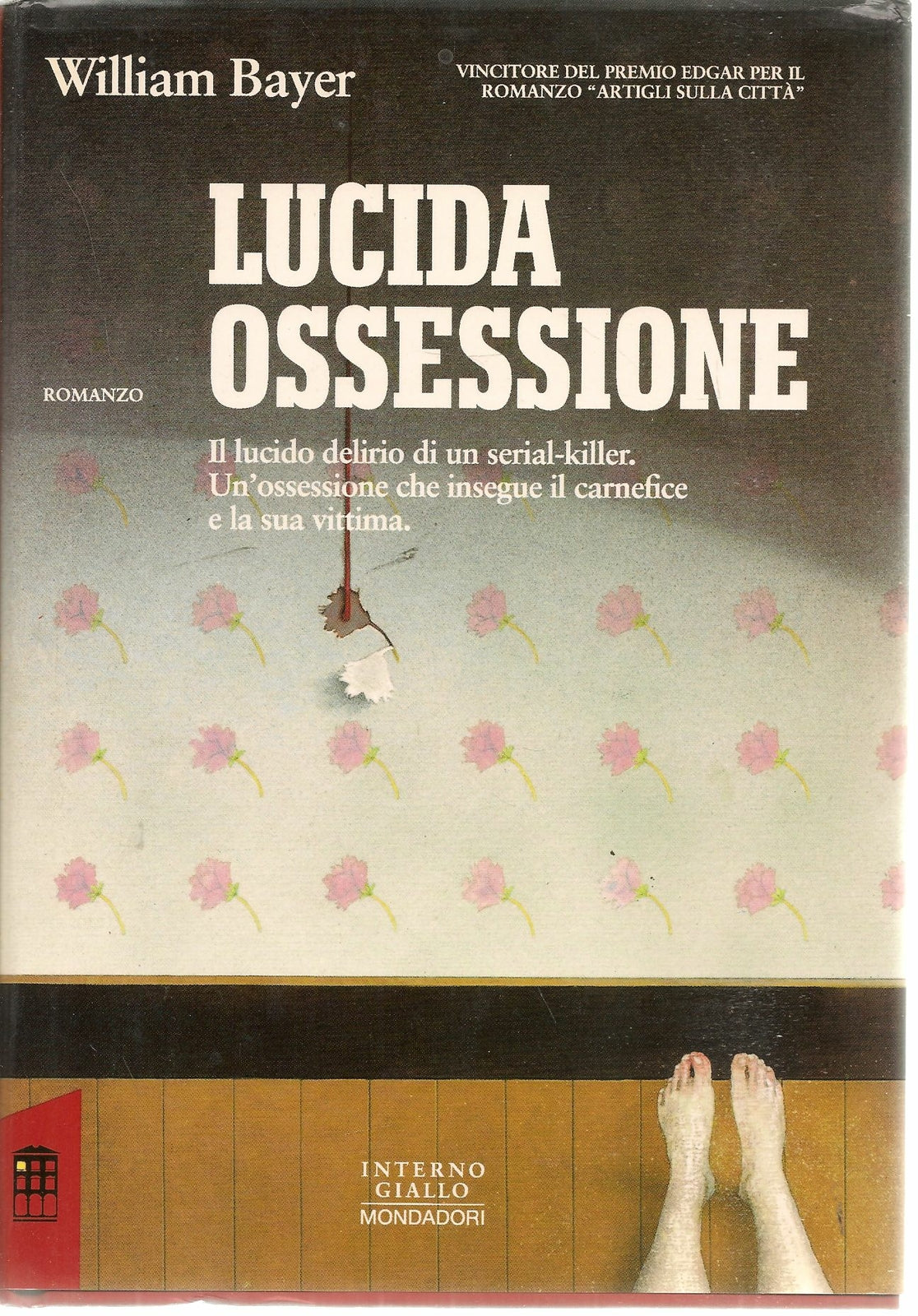 LUCIDA OSSESSIONE - WILLIAM BAYER