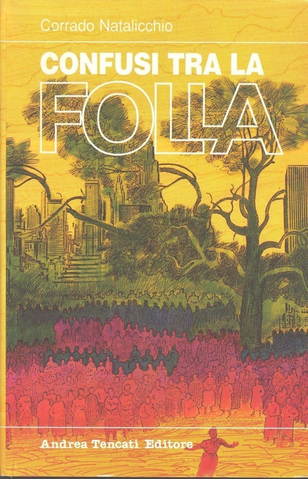 CONFUSI TRA LA FOLLA - CORRADO NATALICCHIO