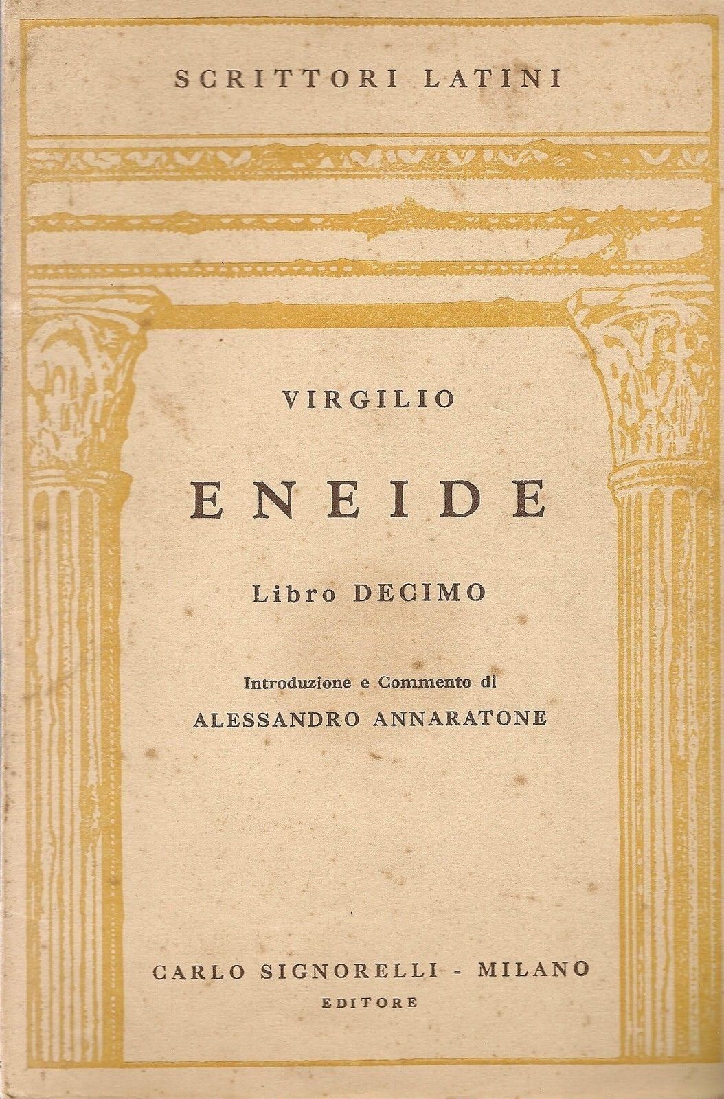 ENEIDE - LIBRO DECIMO - ED. SIGNORELLI 1949 - LATIN TEXT