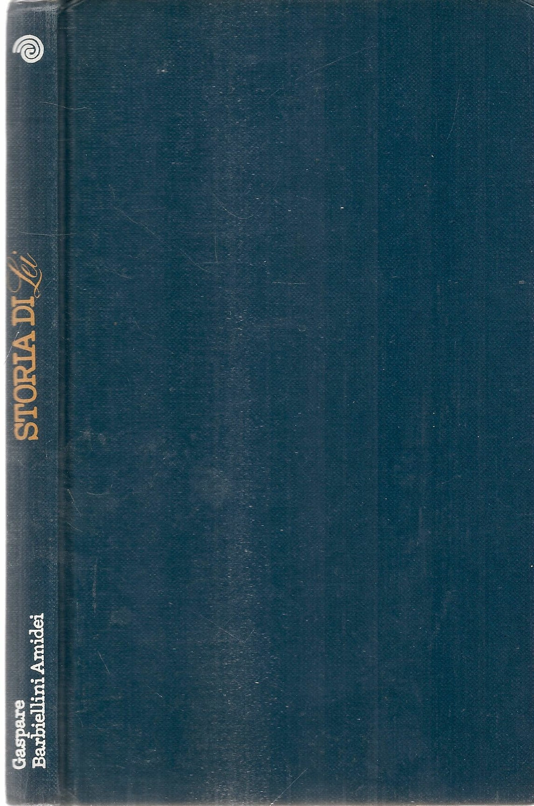 STORIA DI LEI - GASPARE BARBIELLINI AMIDEI - EUROCLUB 1986