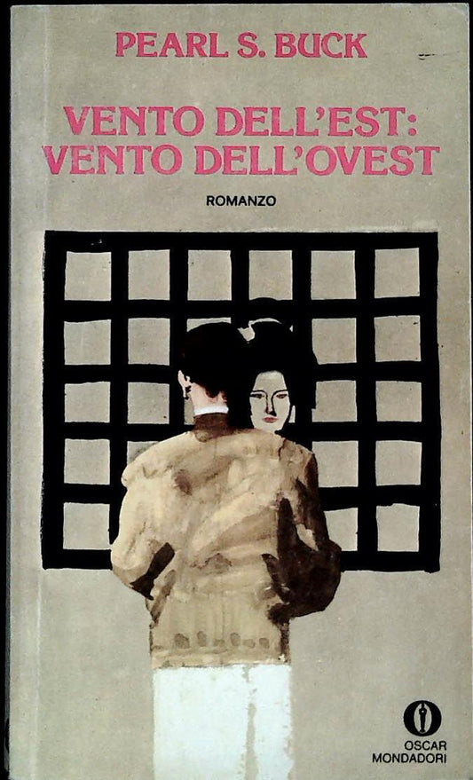VENTO DELL'OVEST VENTO DELL'EST - PEARL S. BUCK-MONDADORI 1977-OUTLET DEL LIBRO