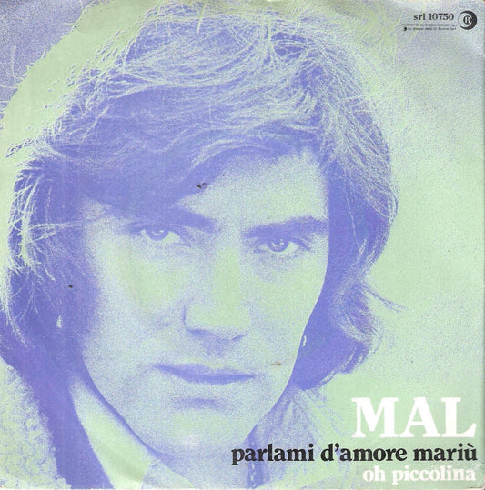 PARLAMI D'AMORE MARIU' - OH PICCOLINA # MAL