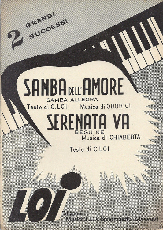 SAMBA DELL'AMORE (Loi - Odorici) - SERENATA VA (Loi - Chiaberta) # SPARTITO