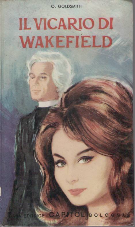IL VICARIO DI WAKEFIELD - OLIVER GOLDSMITH   ED. CAPITOL 196