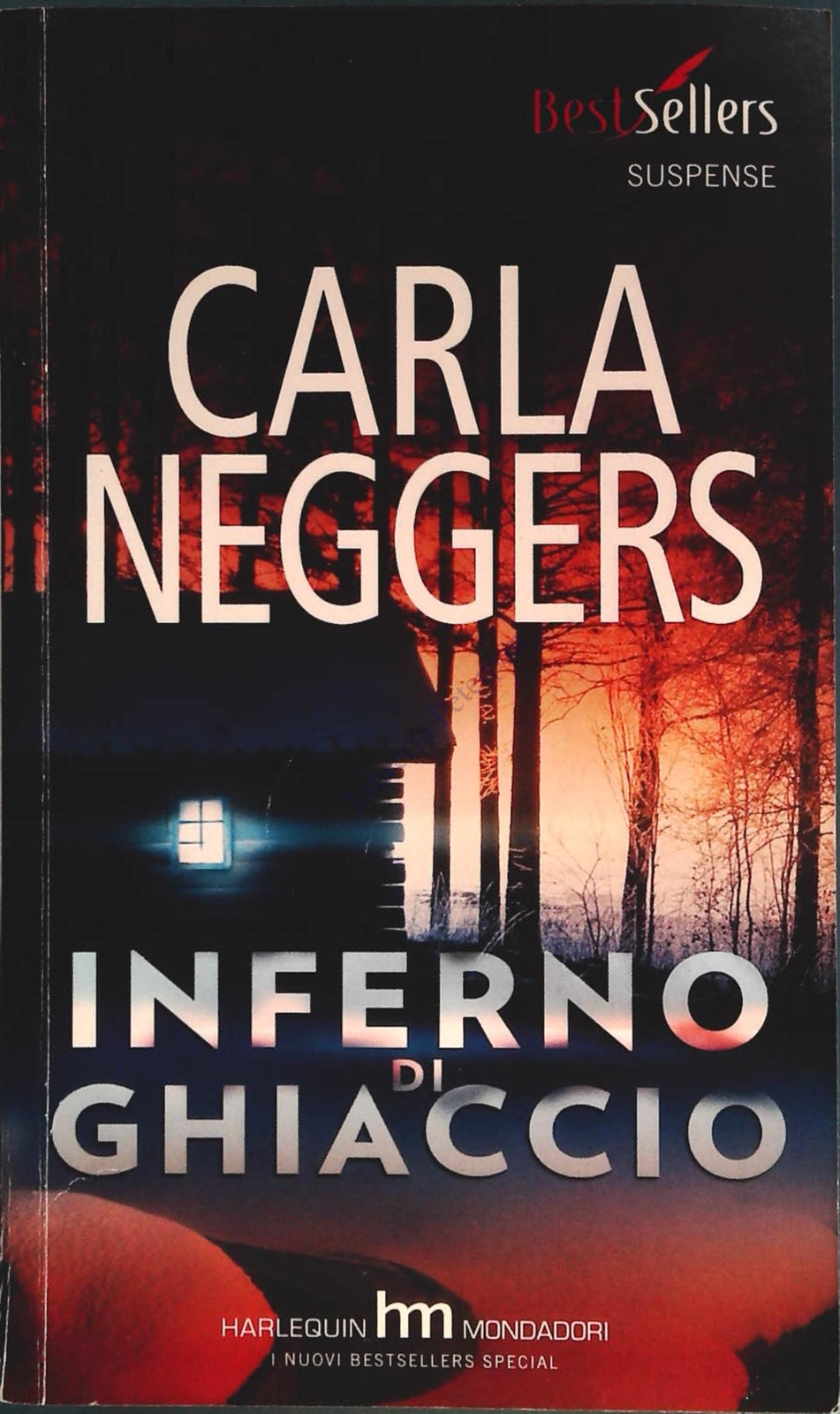INFERNO DI GHIACCIO - CARLA NEGGERS - HARLEQUIN MONDADORI 2011