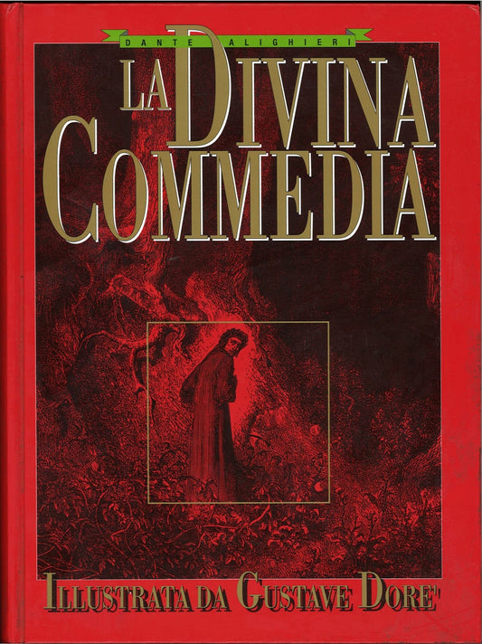 LA DIVINA COMMEDIA - ALIGHIERI DANTE - ILLUSTR. DA GUSTAVE DORE' DEL DRAGO 1986