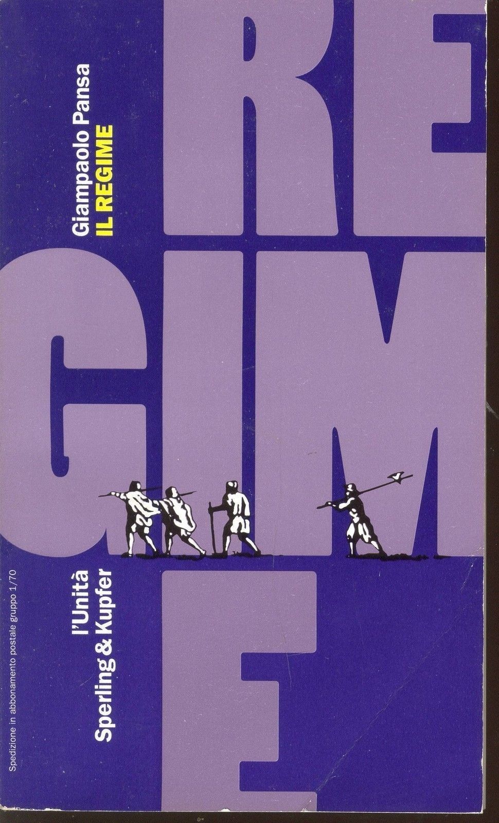 IL REGIME - GIANPAOLO PANSA