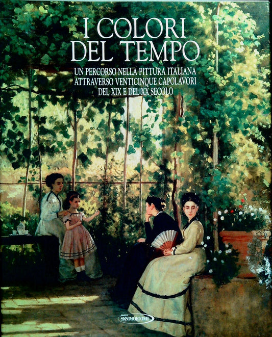 I COLORI DEL TEMPO. UN PERCORSO NELLA PITTURA ITALIANA