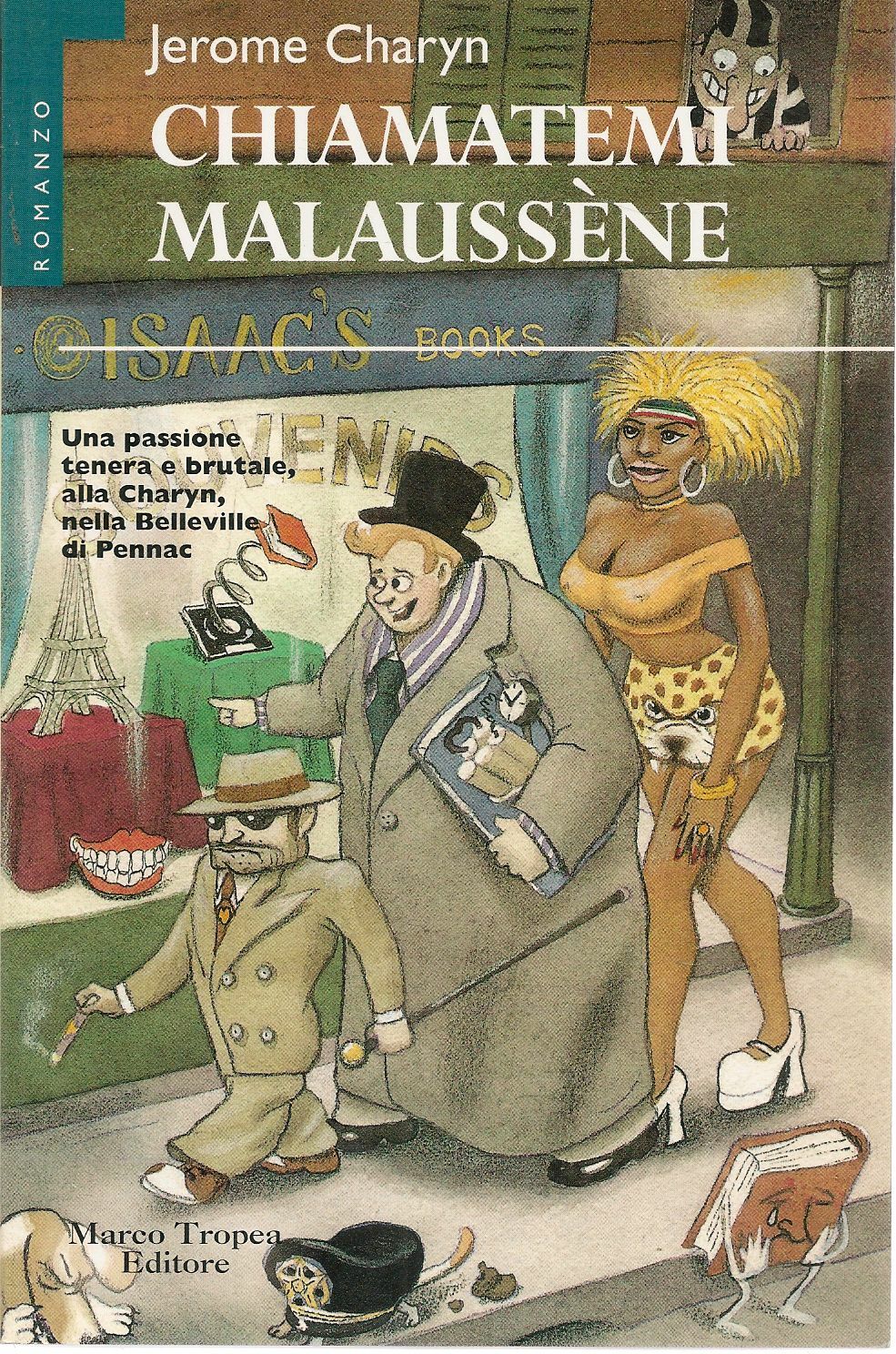 CHIAMATEMI MALAUSSENE - JEROM CHARYN