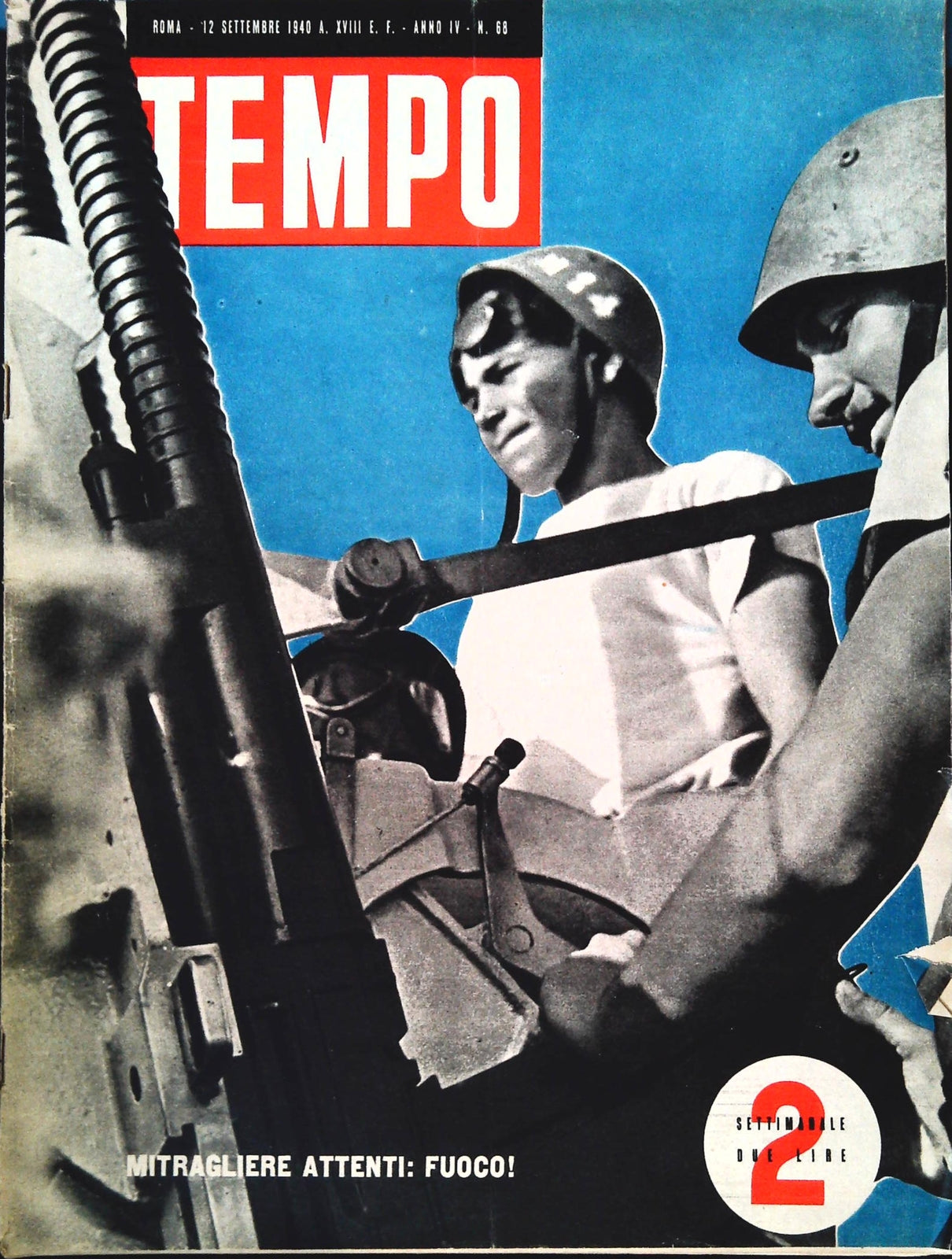 TEMPO N. 65 - 12 SETTEMBRE 1940-PICCHIATELLI-ATLETI DELL'ASSE-MICHELE DI ROMANIA