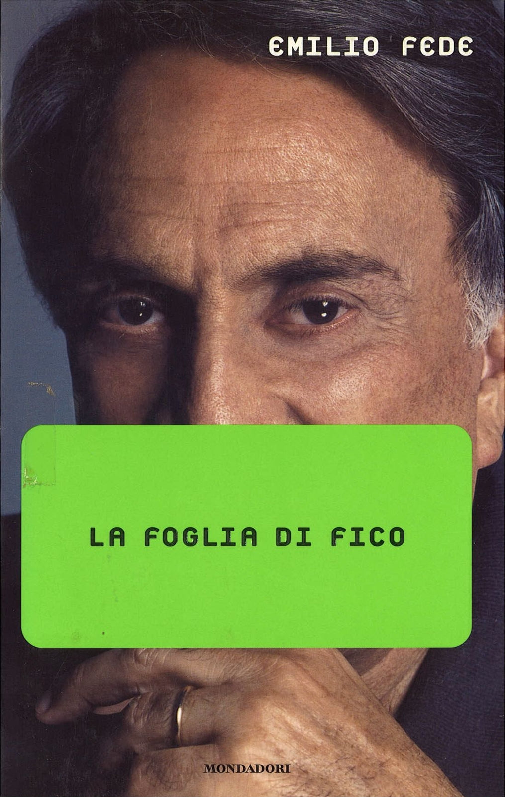LA FOGLIA DI FICO - EMILIO FEDE