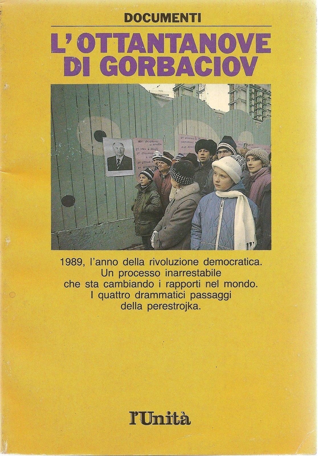 L'OTTANTANOVE DI GORBACIOV