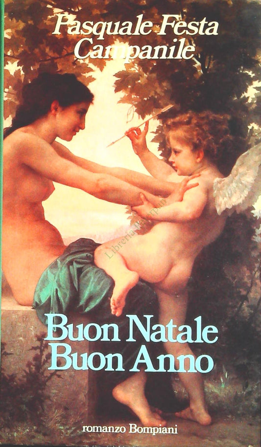 BUON NATALE BUON ANNO - PASQUALE FESTA CAMPANILE -BOMPIANI 1986-OUTLET DEL LIBRO