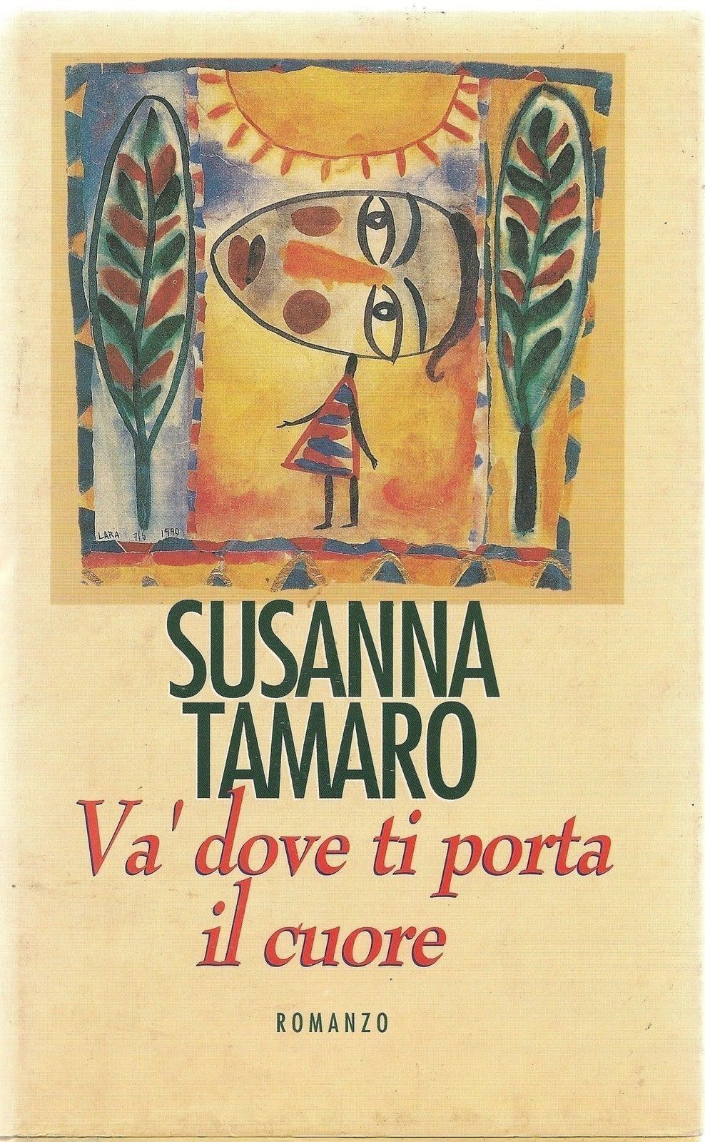 VA DOVE TI PORTA IL CUORE - SUSANNA TAMARO