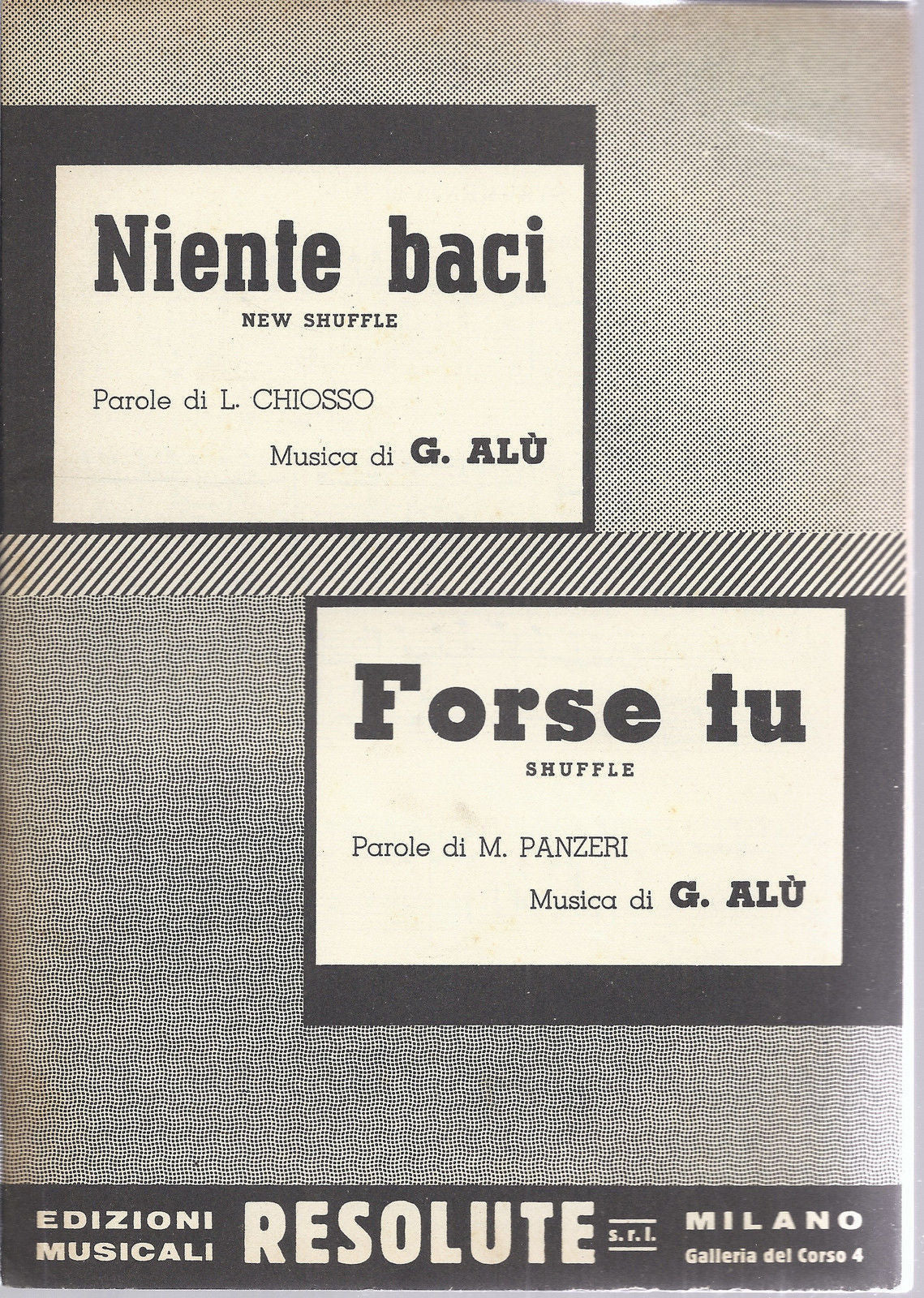 NIENTE BACI  L. Chiosso - G. Alù = FORSE TU  M. Panzeri - G. Alù # SPARTITO