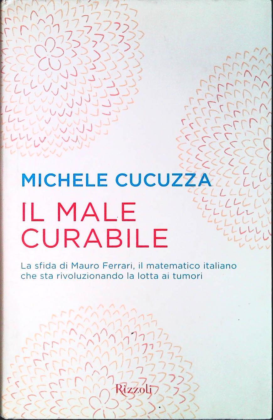 IL MALE CURABILE - MICHELE CUCUZZA