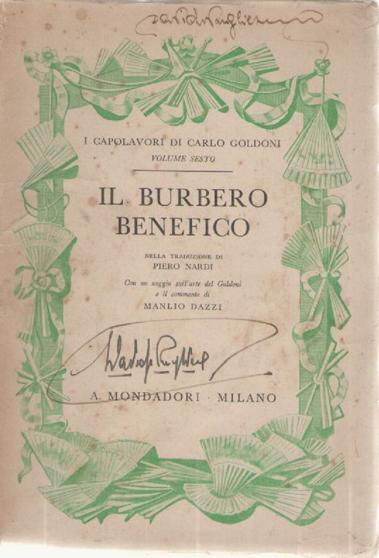 IL BURBERO BENEFICO - CARLO GOLDONI   ED. MONDADORI 1934