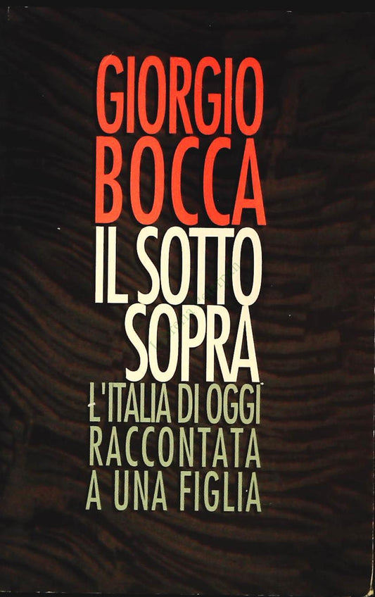 IL SOTTOSOPRA - GIORGIO BOCCA - CDE 1995 - OUTLKET DEL LIBRO