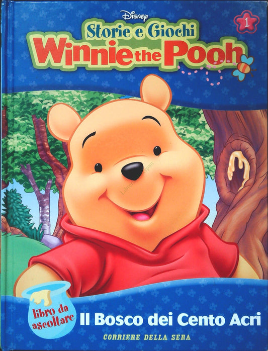 WINNIE THE POOH - IL BOSCO DEI CENTO ACRI - CORRIERE 2007- OUTLET SOLO LIBRO