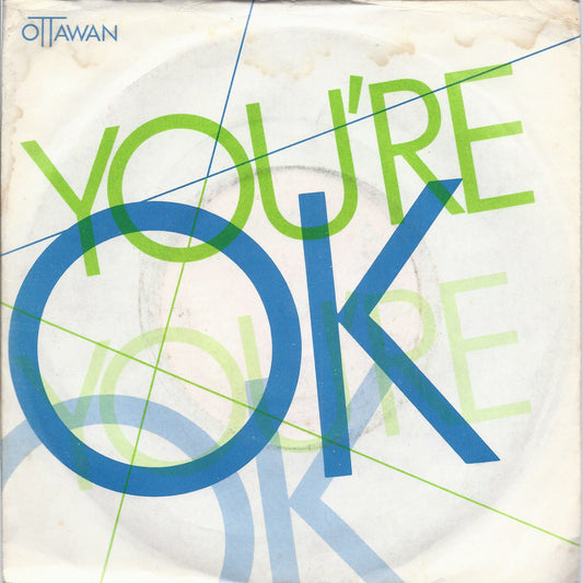 YOU'RE OK - T'ES OK ( french version ) # OTTAWAN