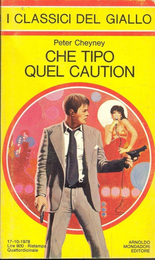 CHE TIPO QUEL CAUTION - PETER CHEYNEY