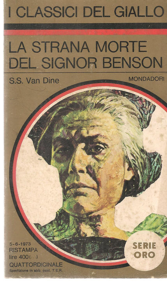 LA STRANA MOPRTE DEL SIGNOR BENSON - S.S. VAN DINE - CLASSICI DEL GIALLO N. 166