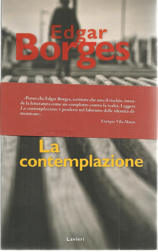 LA CONTEMPLAZIONE - EDGAR BORGES