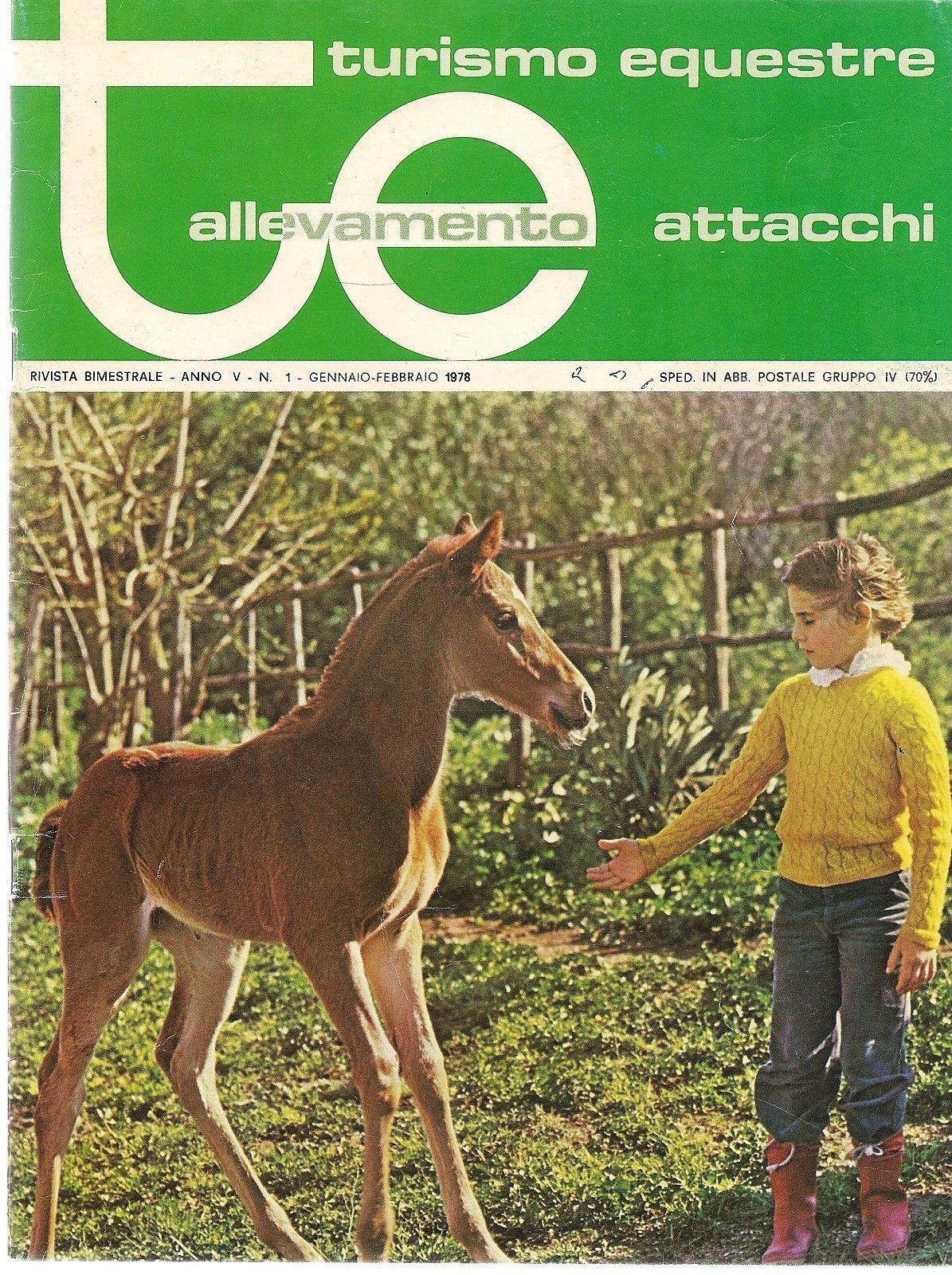 TE TURISMO EQUESTRE N 1 GENNAIO/FEBBRAIO 1978 - AA.VV.