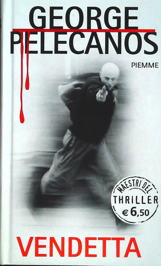 VENDETTA - GEORGE PELECANOS - PIEMME 2011 - OUTLET DEL LIBRO