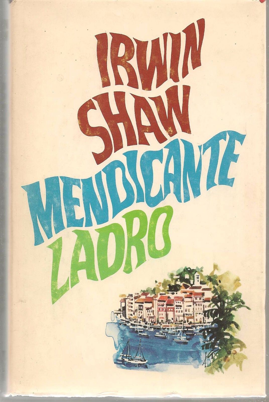 MENDICANTE LADRO - IRWIN SHAW