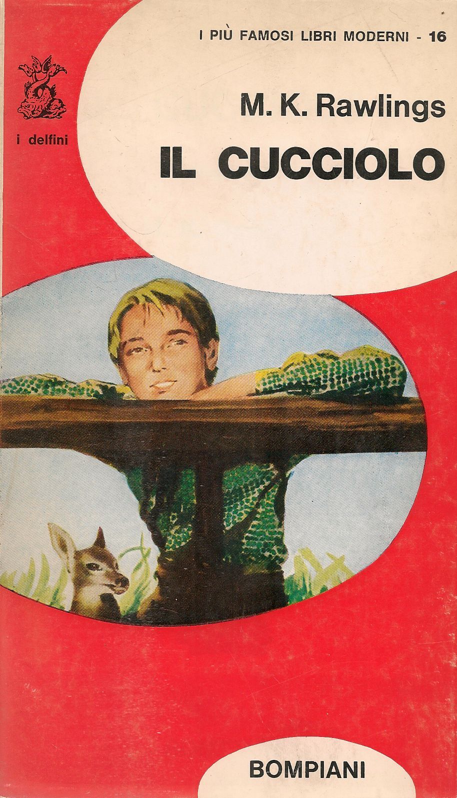 IL CUCCIOLO - M.K. RAWLINGS - BOMPIANI 1973