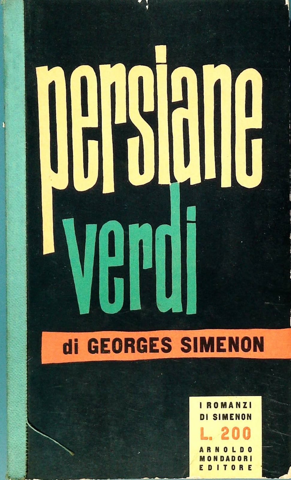 PERSIANE VERDI - GEORGES SIMENON - MONDADORI 1957