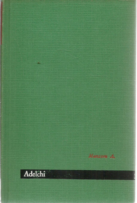 ADELCHI - A. MANZONI  - MAESTRI