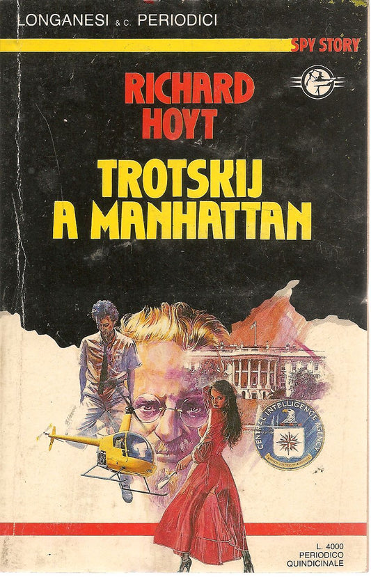 TROTSKIJ A MANHATTAN - RICHARD HOYT