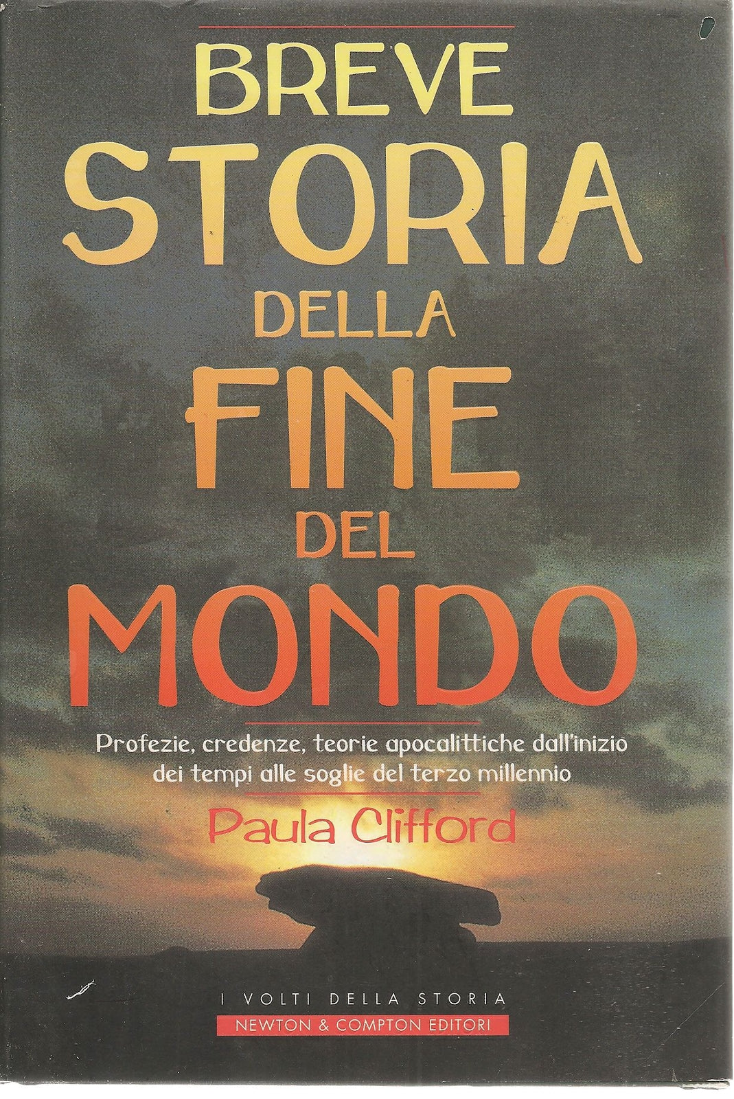 BREVE STORIA DELLA FINE DEL MONDO - PAOLA CLIFFORD