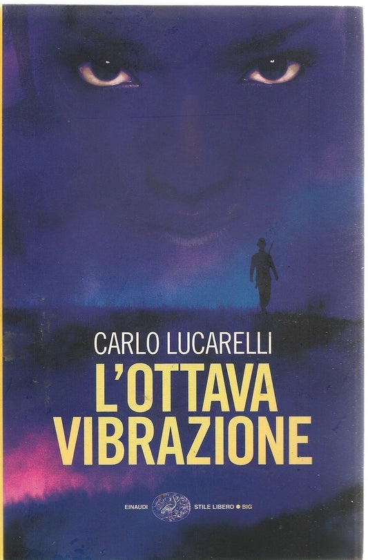 L'OTTAVA VIBRAZIONE - CARLO LUCARELLI