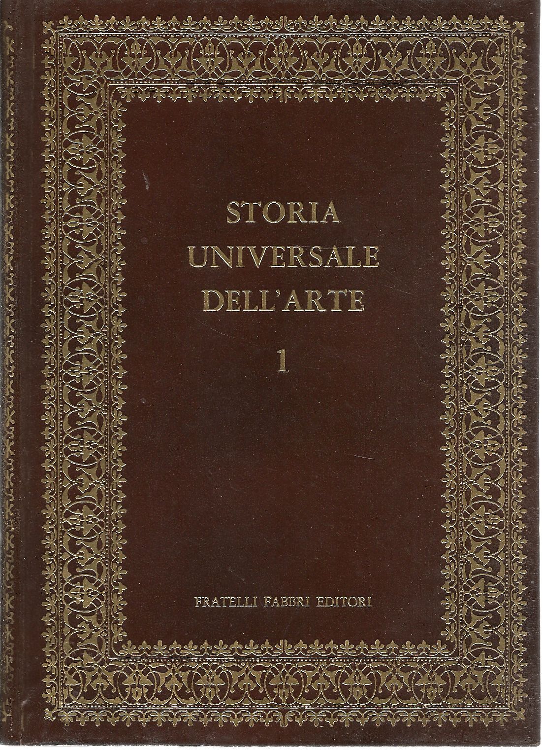 STORIA UNIVERSALE DELL'ARTE - VOL. 1