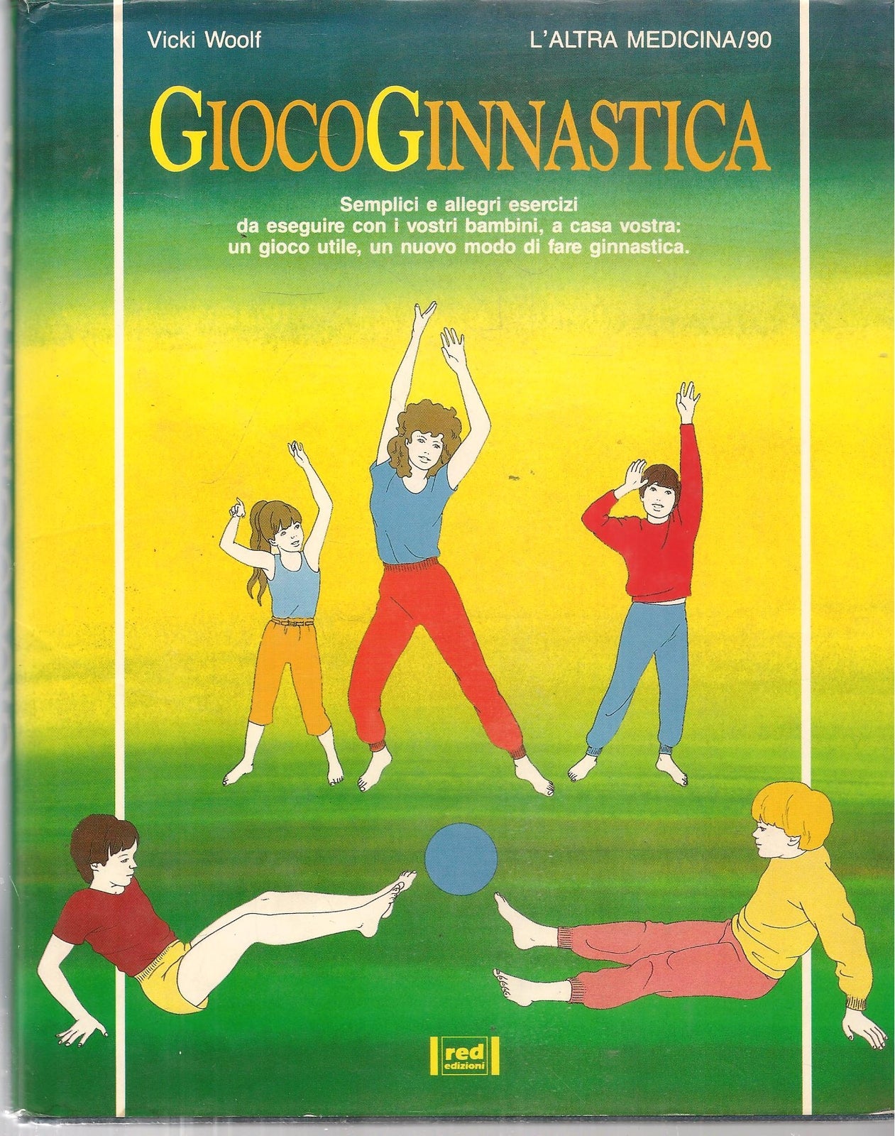 GIOCO GINNASTICA - VICKI WOOLF