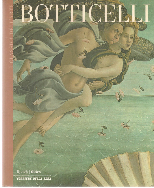 BOTTICEWLLI - I CLASSICI DELL'ARTE - SKIRA