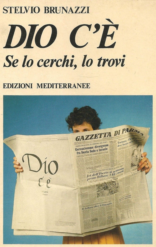 DIO C'E'   Se lo cerchi, lo trovi = STELVIO BRUNAZZI