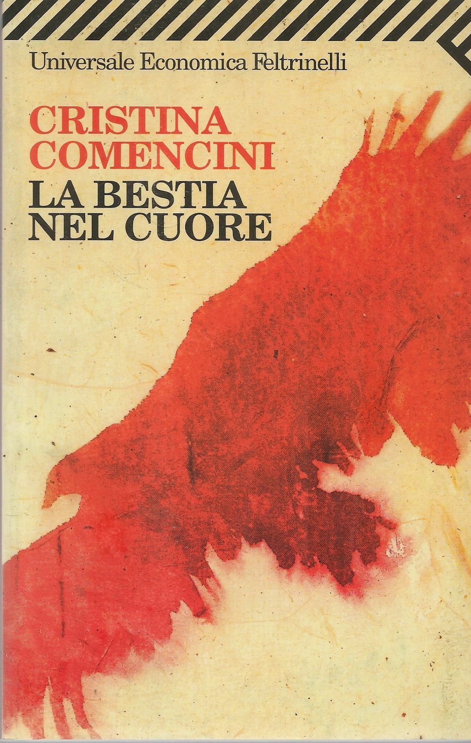 LA BESTIA NEL CUORE - CRISTINA COMENCINI