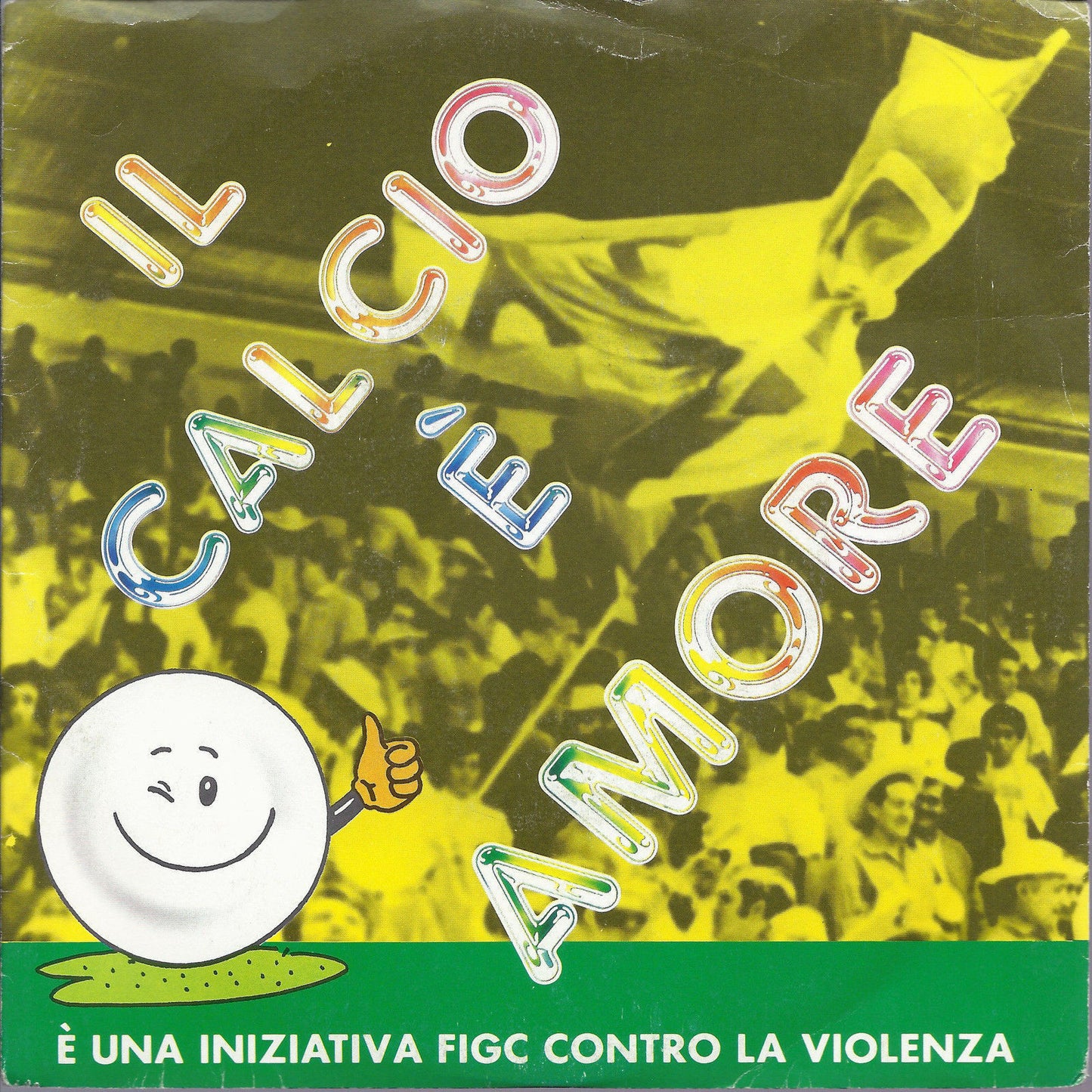 IL CALCIO E' AMORE vocale - strument. # Nazionale Italiana di Calcio - F.I.G.C.