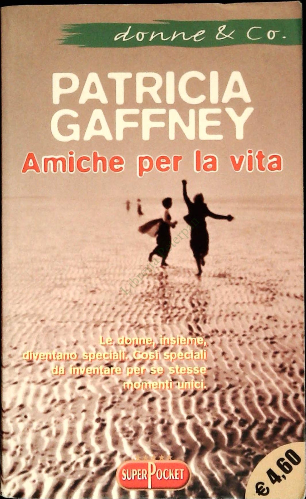AMICHE PER LA VITA - PATRICIA GAFFNEY - SUPERPOCKET 2002 - OUTLET DEL LIBRO