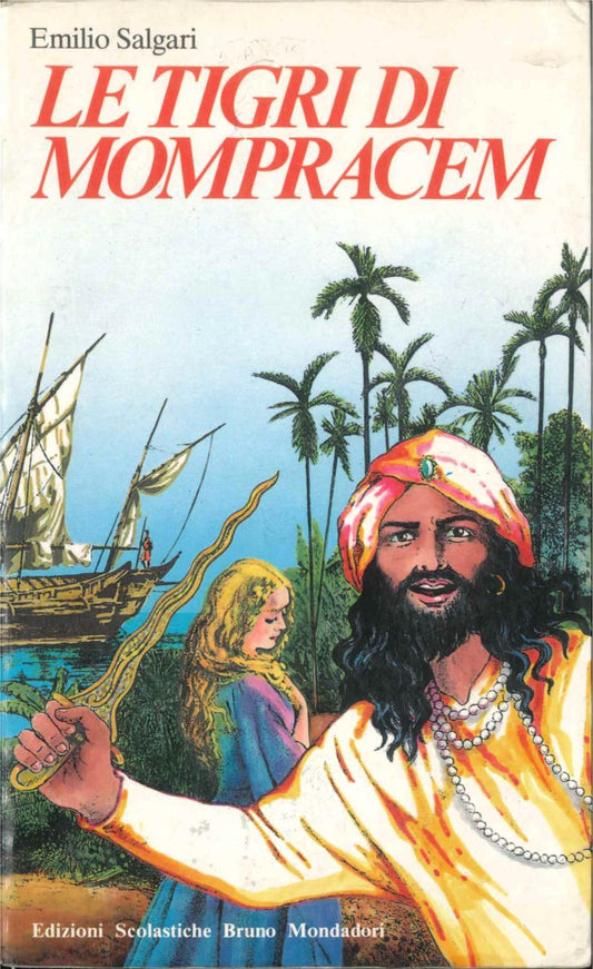 LE TIGRI DI MOMPRACEM - EMILIO SALGARI